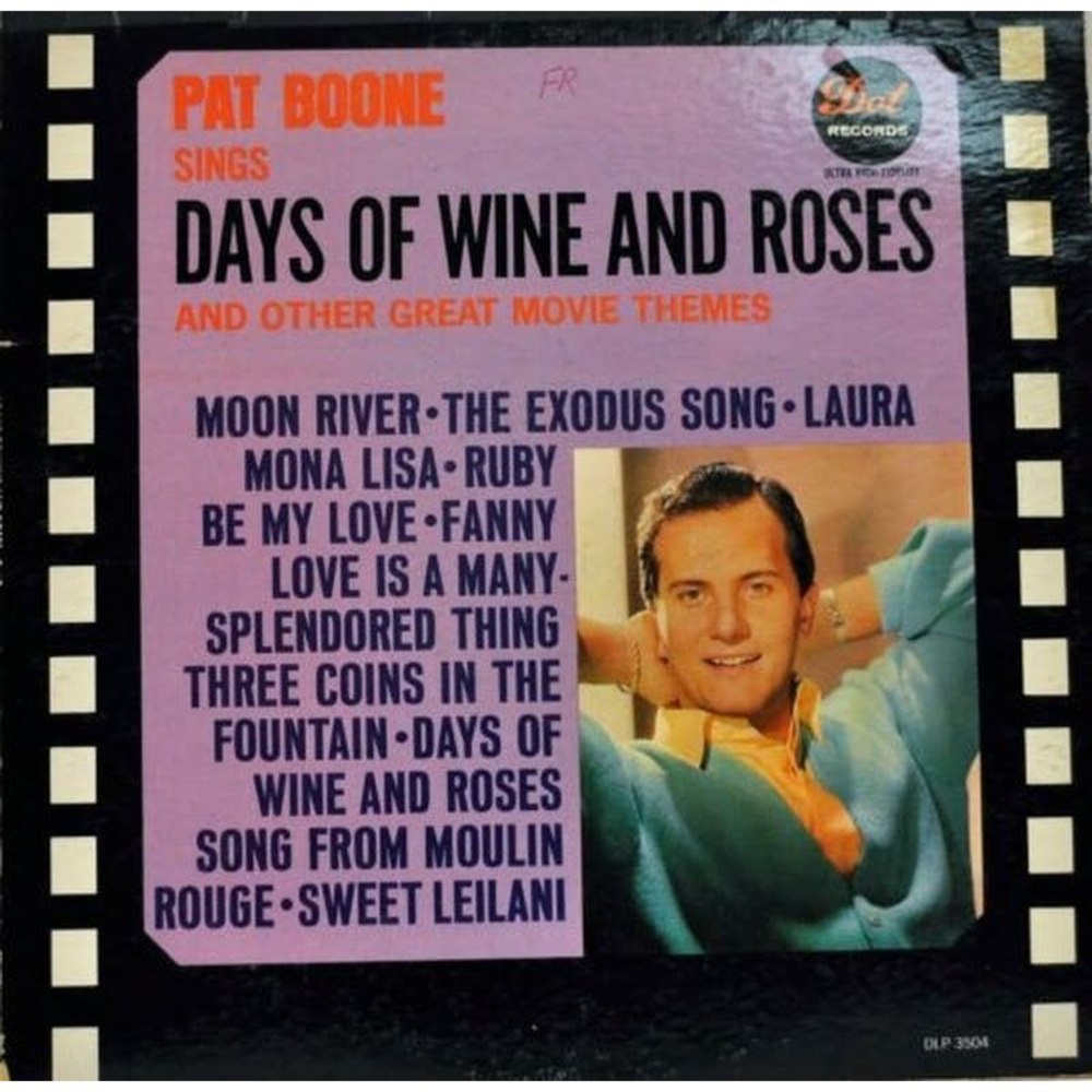 Pat Boone Sings Days of Wine and Roses and Other Great Movie Themes